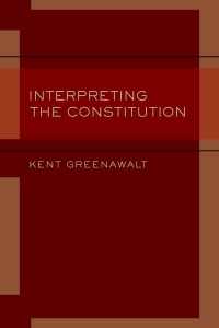 米国における憲法解釈<br>Interpreting the Constitution