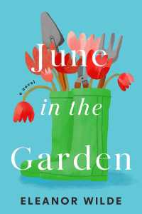 June in the Garden : A Novel