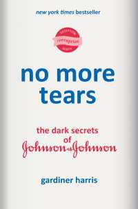 ジョンソン・エンド・ジョンソン社の闇<br>No More Tears : The Dark Secrets of Johnson & Johnson