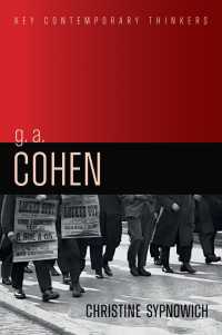 Ｇ．Ａ．コーエン：自由・正義・平等（現代思想の旗手）<br>G. A. Cohen : Liberty, Justice and Equality