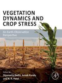 Vegetation Dynamics and Crop Stress : An Earth-Observation Perspective