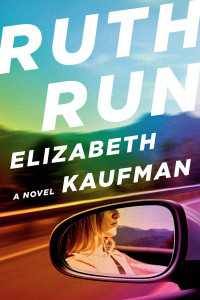 Ruth Run : A Novel