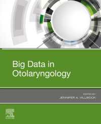 ビッグデータと耳鼻咽喉科学<br>Big Data in Otolaryngology