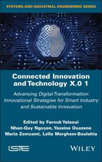 Connected Innovation and Technology X.0 1 : Advancing Digital Transformation: Innovational Strategies for Smart Industry and Sustainable Innovation