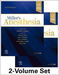 ミラー麻酔学（第１０版・全２巻）<br>Miller's Anesthesia, 2-Volume Set E-Book（10）