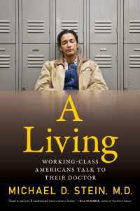 A Living : Working-Class Americans Talk to Their Doctor