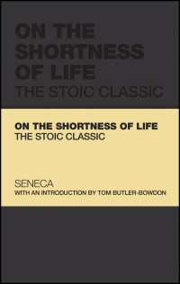 On the Shortness of Life : The Stoic Classic
