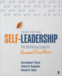 Self-Leadership : The Definitive Guide to Personal Excellence（Third Edition）