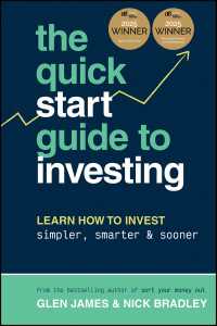 The Quick-Start Guide to Investing : Learn How to Invest Simpler, Smarter and Sooner, WINNER of ABBA BOOK OF THE YEAR and PERSONAL FINANCE & INVESTING