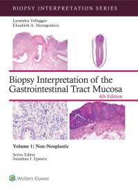Biopsy Interpretation of the Gastrointestinal Tract Mucosa Volume 1 : Non-Neoplastic: eBook without Multimedia（4）