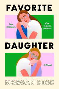Favorite Daughter : A Novel