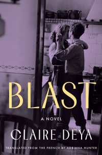 Blast : A Novel
