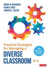 Practical Strategies for Managing a Diverse Classroom, K-6 : The Teacher′s Toolkit