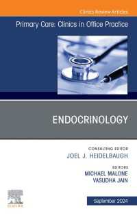 Endocrinology, An Issue of Primary Care: Clinics in Office Practice : Endocrinology, An Issue of Primary Care: Clinics in Office Practice, E-Book