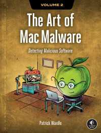 The Art of Mac Malware, Volume 2 : Detecting Malicious Software