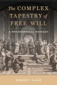 自由意志の哲学紀行<br>The Complex Tapestry of Free Will : A Philosophical Odyssey