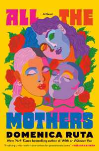 All the Mothers : A Novel