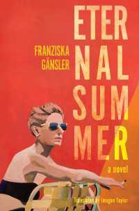 Eternal Summer : A Novel