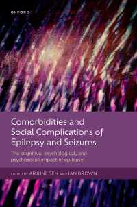 Comorbidities and Social Complications of Epilepsy and Seizures : The cognitive, psychological and psychosocial impact of epilepsy