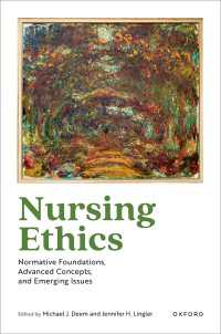 看護倫理<br>Nursing Ethics : Normative Foundations, Advanced Concepts, and Emerging Issues