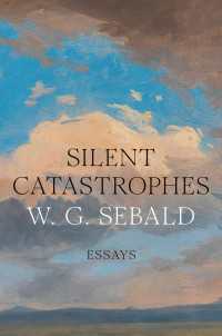Silent Catastrophes : Essays