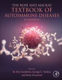 自己免疫疾患（第７版）<br>The Rose and Mackay Textbook of Autoimmune Diseases（7）