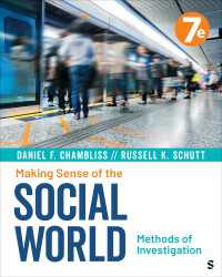 Making Sense of the Social World : Methods of Investigation（Seventh Edition）