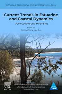 Current Trends in Estuarine and Coastal Dynamics : Observations and Modelling