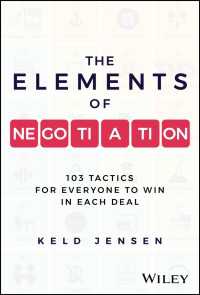 交渉の要素：勝つための103の技術<br>The Elements of Negotiation : 103 Tactics for Everyone to Win in Each Deal