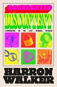 Aggregated Discontent : Confessions of the Last Normal Woman