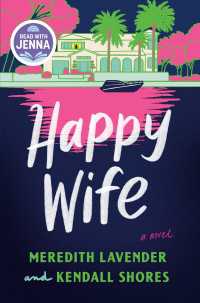 Happy Wife: A Read with Jenna Pick : A Novel