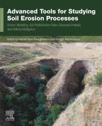 Advanced Tools for Studying Soil Erosion Processes : Erosion Modelling, Soil Redistribution Rates, Advanced Analysis, and Artificial Intelligence