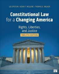Constitutional Law for a Changing America : Rights, Liberties, and Justice（Twelfth Edition）
