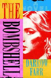 The Bombshell : A Novel