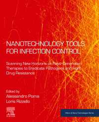 Nanotechnology Tools for Infection Control : Scanning New Horizons on Next-Generation Therapies to Eradicate Pathogens and Fight Drug Resistance
