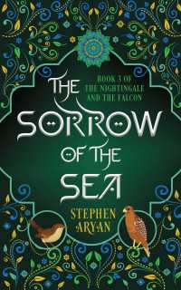 The Sorrow of the Sea : The Nightingale and the Falcon Book III