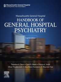 マサチューセッツ総合病院（MGH）総合病院精神医学ハンドブック（第８版）<br>Massachusetts General Hospital Handbook of General Hospital Psychiatry - E-BOOK : Massachusetts General Hospital Handbook of General Hospital Psychiatry - E-BOOK（8）
