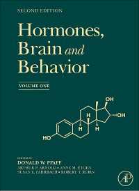 ホルモン、脳および行動事典（第２版・全５巻）<br>Hormones, Brain and Behavior Online（2）