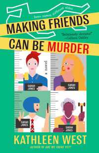 Making Friends Can Be Murder
