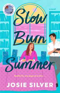 Slow Burn Summer : A Novel