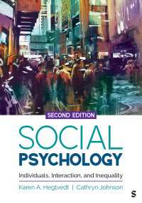 社会心理学：個人、相互作用と不平等（第２版）<br>Social Psychology : Individuals, Interaction, and Inequality（Second Edition）
