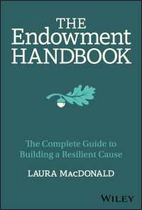 The Endowment Handbook : The Complete Guide to Building a Resilient Cause
