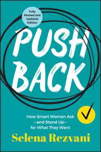 Pushback : How Smart Women Ask--and Stand Up--for What They Want（2）