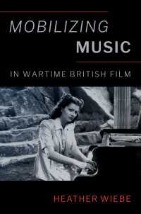英国の総力戦と映画音楽<br>Mobilizing Music in Wartime British Film