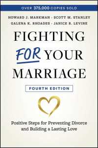Fighting For Your Marriage : Positive Steps for Preventing Divorce and Building a Lasting Love（4）