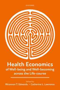 Health Economics of Well-being and Well-becoming across the Life-course
