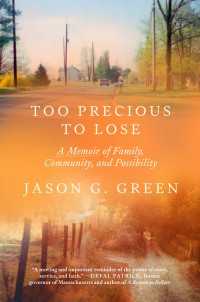 Too Precious to Lose : A Memoir of Family, Community, and Possibility