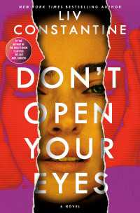 Don't Open Your Eyes : A Novel