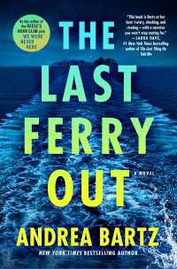 The Last Ferry Out : A Novel