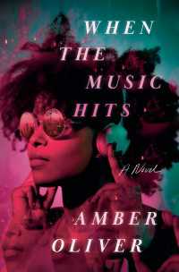 When the Music Hits : A Novel